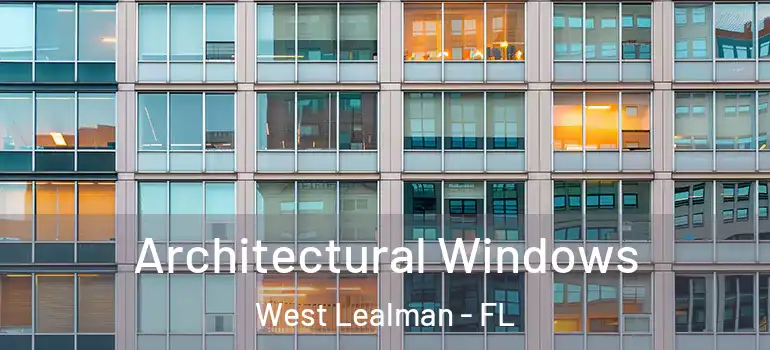  Architectural Windows West Lealman - FL