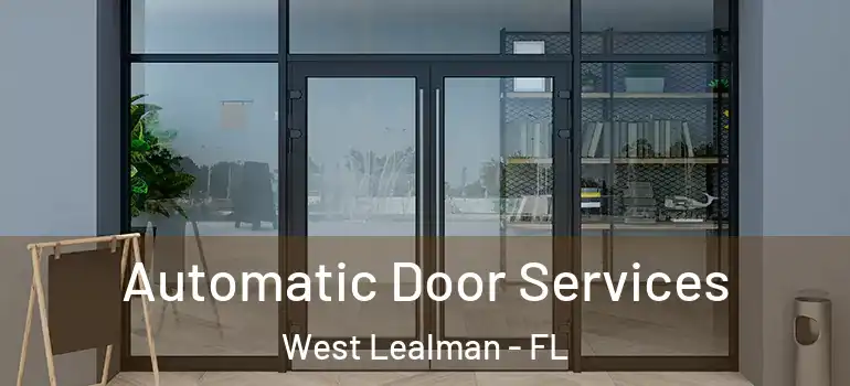  Automatic Door Services West Lealman - FL