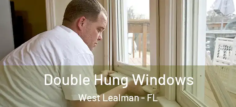  Double Hung Windows West Lealman - FL
