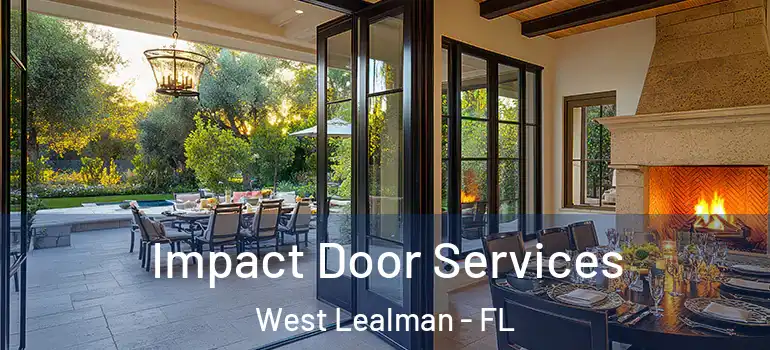  Impact Door Services West Lealman - FL