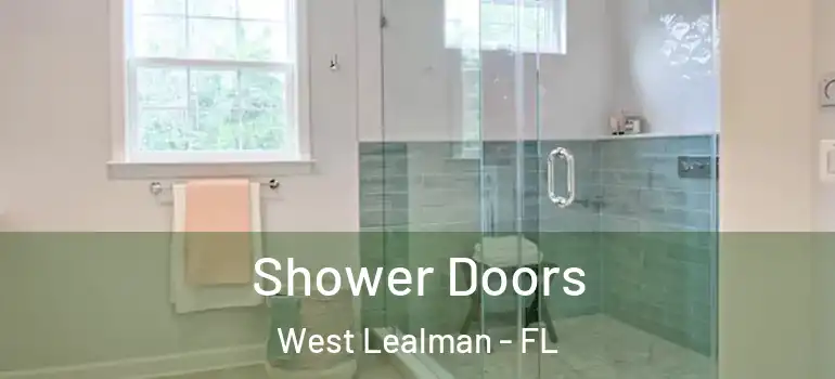  Shower Doors West Lealman - FL