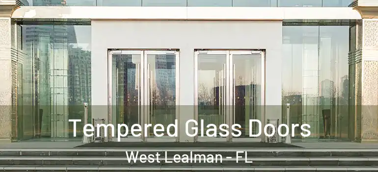  Tempered Glass Doors West Lealman - FL