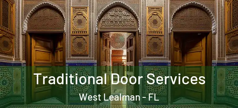  Traditional Door Services West Lealman - FL